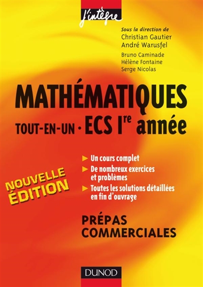 Mathématiques tout-en-un, ECS 1re année : cours et exercices corrigés