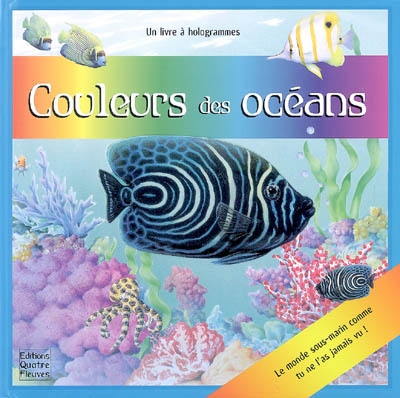 Couleurs des océans : un livre à hologrammes