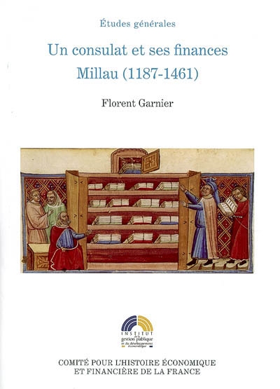Un consulat et ses finances : Millau (1187-1461)