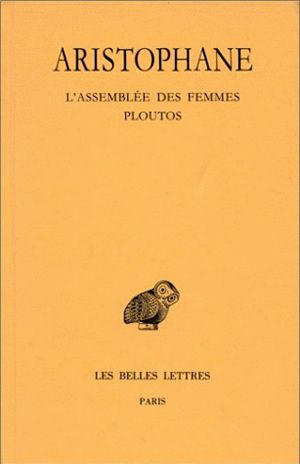 Comédies. Vol. 5. L'assemblée des femmes. Ploutos