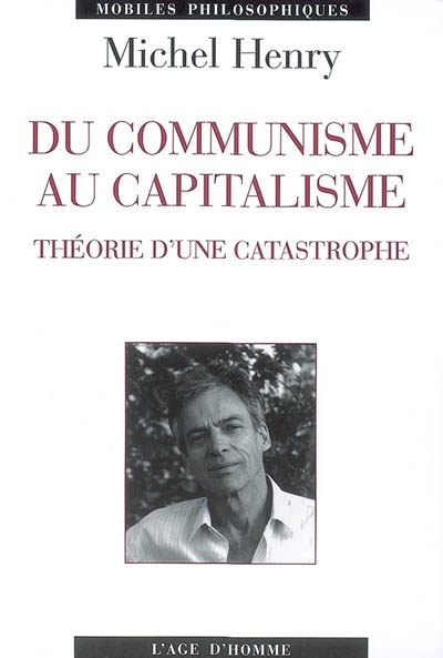 Du communisme au capitalisme : théorie d'une catastrophe