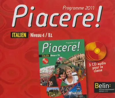 Piacere ! italien, niveau 4, B1 : 3 CD audio pour la classe