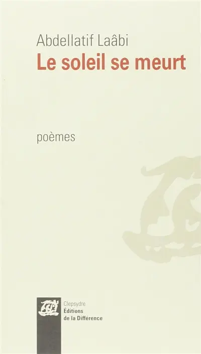 Le soleil se meurt : poèmes