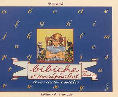 Bibiche et son alphabet... et ses cartes postales