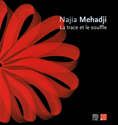 Najia Mehadji : la trace et le souffle
