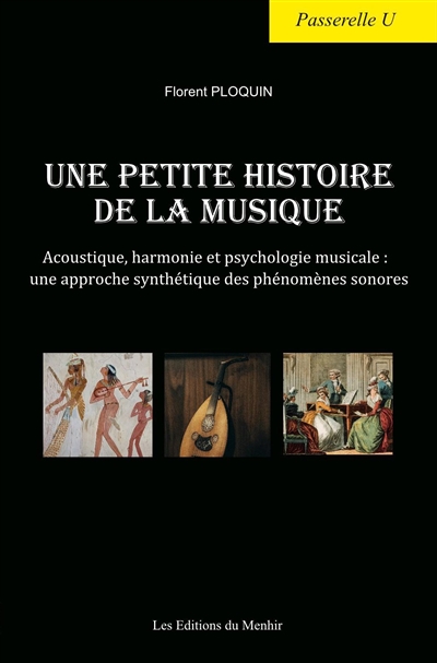 Acoustique, harmonie et psychologie musicale : une approche synthétique des phénomènes sonores