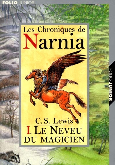 Les chroniques de Narnia. 1 : Le neveu du magicien