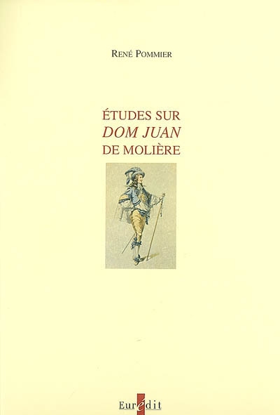 Etudes sur Dom Juan de Molière