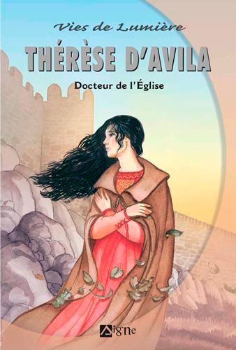Thérèse d'Avila : docteur de l'Eglise