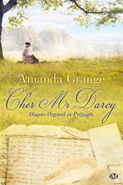 Cher Mr Darcy : d'après Orgueil et préjugés