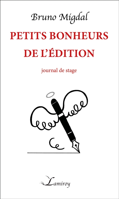 Petits bonheurs de l'édition : journal de stage