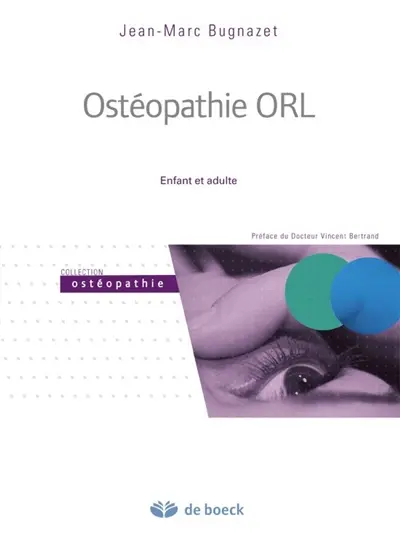 Ostéopathie ORL : enfant et adulte