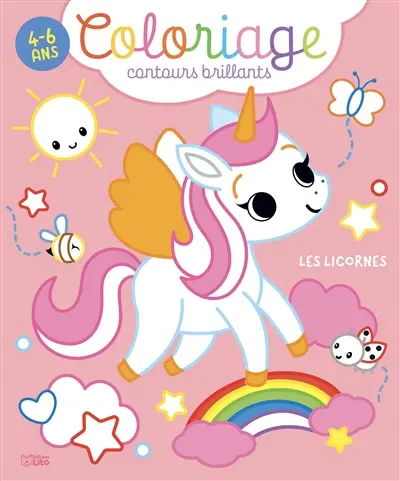 Les licornes : coloriage contours brillants : 4-6 ans