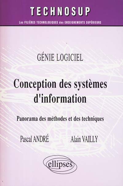 Conception des systèmes d'information : génie logiciel : panorama des méthodes et des techniques