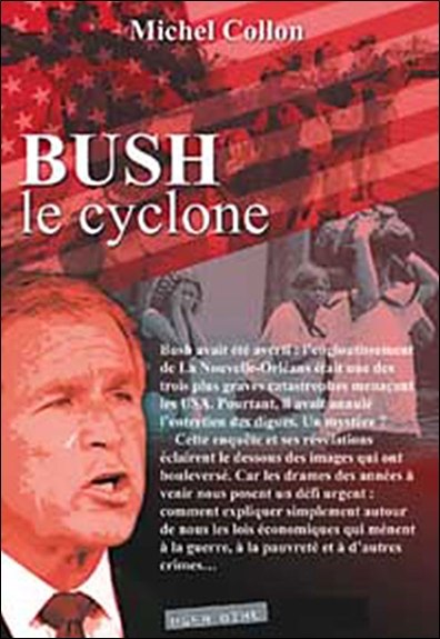 Bush : le cyclone
