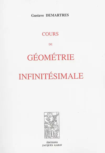 Cours de géométrie infinitésimale