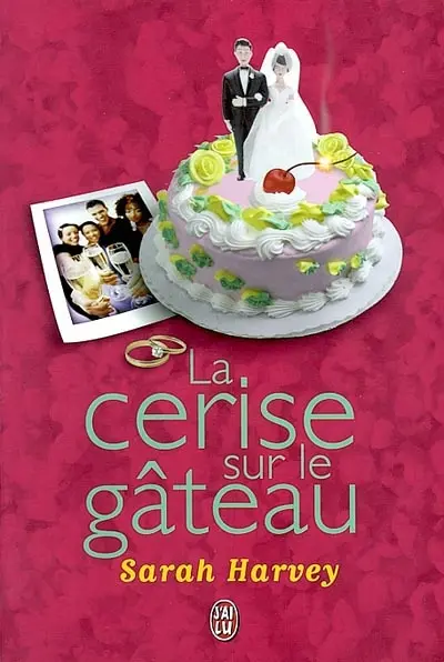La cerise sur le gâteau