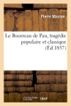 Le Bourreau de Pau, tragédie populaire et classique