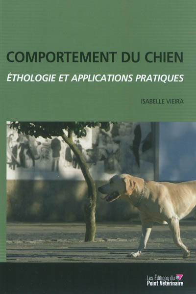 Comportement du chien : éthologie et applications pratiques