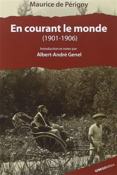 En courant le monde : 1901-1906