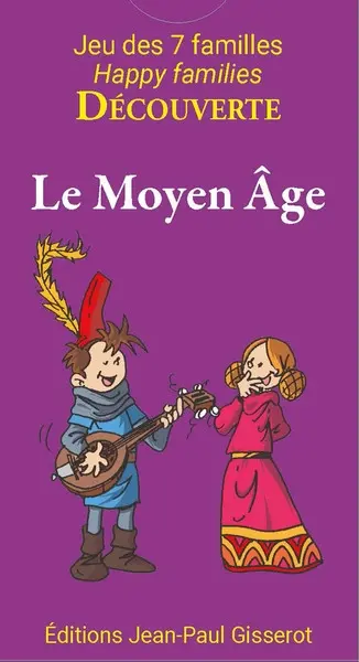 Le Moyen Age : jeu des 7 familles : 42 cartes pour découvrir le Moyen Age en s'amusant en famille. Middle Ages : happy families : 42 cards to discover the Middle Ages while having fun with our family