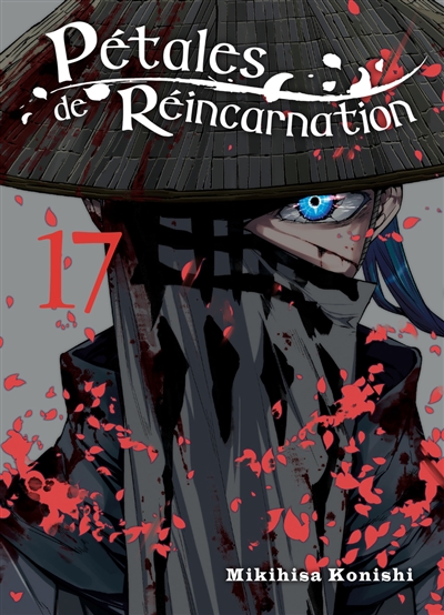 Pétales de réincarnation. Vol. 17