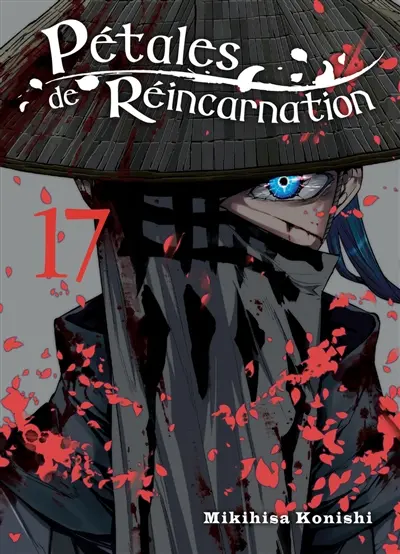 Pétales de réincarnation. Vol. 17