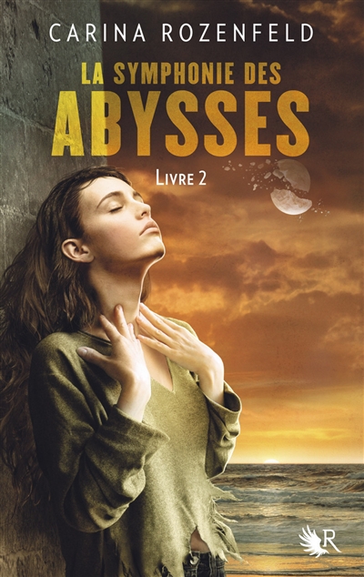 La symphonie des abysses. Vol. 2
