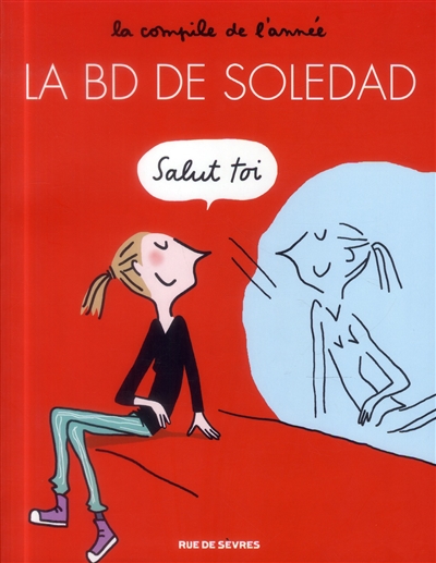 La BD de Soledad : la compile de l'année