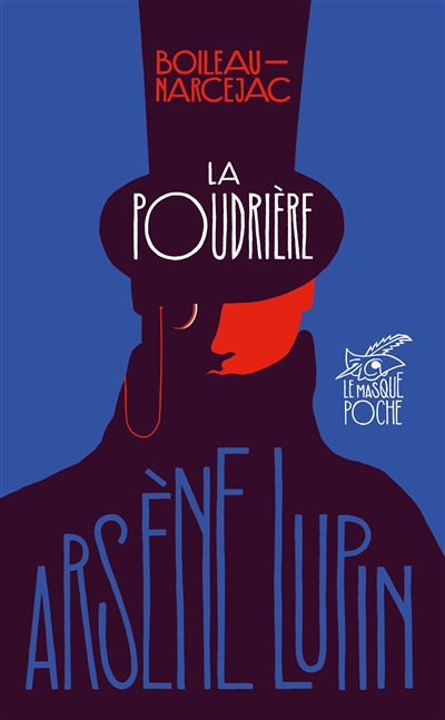 La poudrière : Arsène Lupin