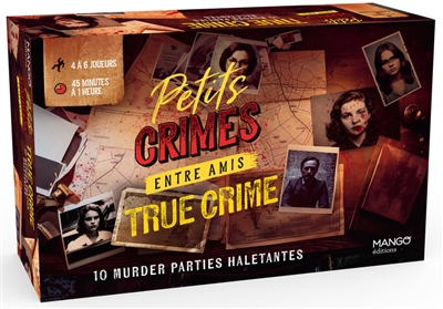 Petits crimes entre amis :...