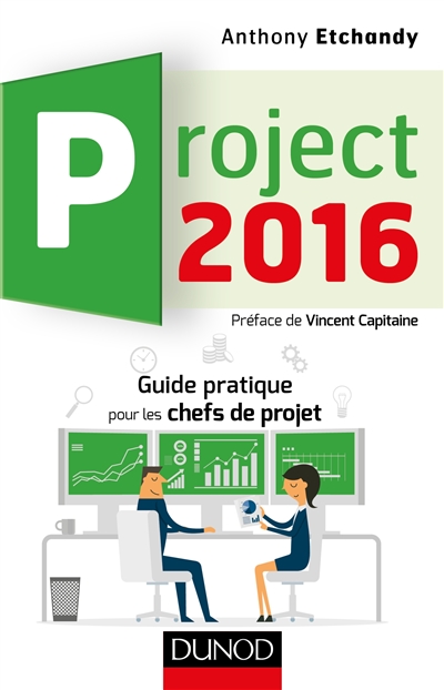 Project 2016 : guide pratique pour les chefs de projet