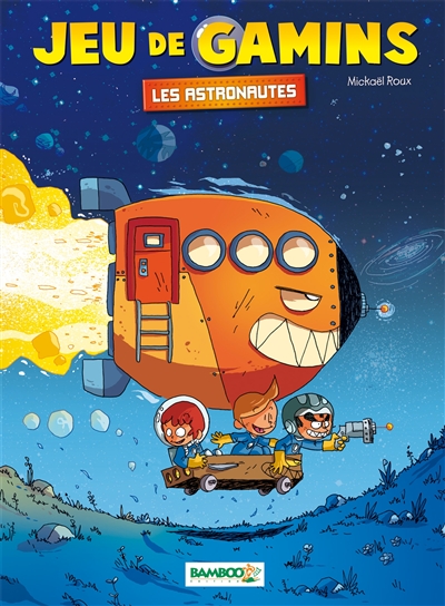 Jeu de gamins. 4, Les astronautes + poster