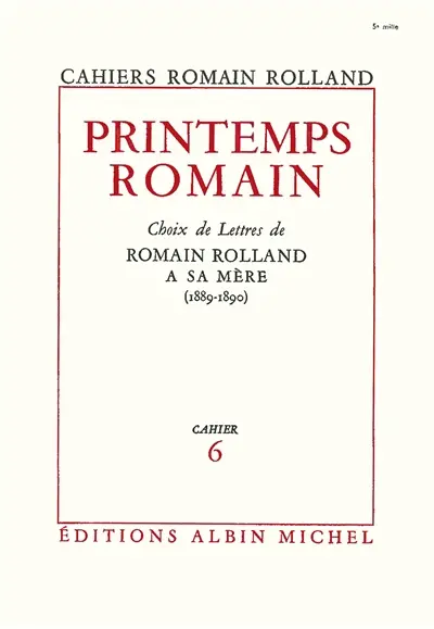 Printemps romain. Choix de lettres de Romain Rolland à sa mère (1889-1890)