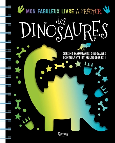 Mon fabuleux livre à gratter des dinosaures