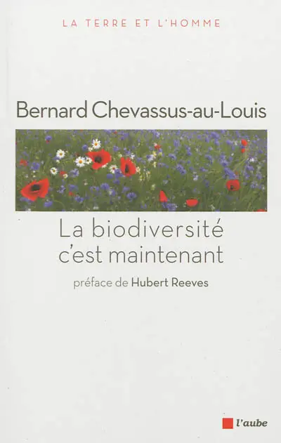 La biodiversité c'est maintenant