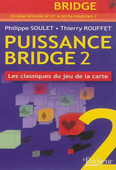 Puissance bridge : les classiques du jeu de la carte. Vol. 2