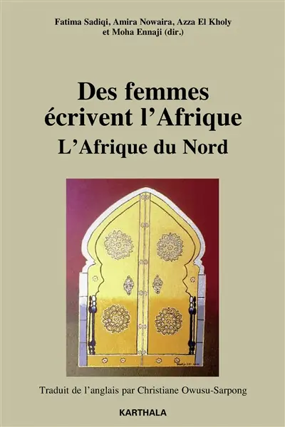Des femmes écrivent l'Afrique. Vol. 4. L'Afrique du Nord