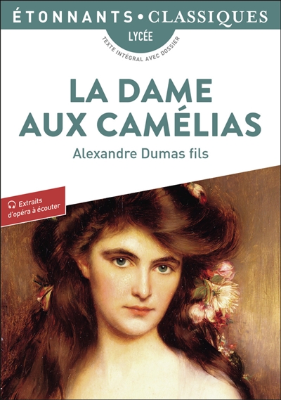 La dame aux camélias :...