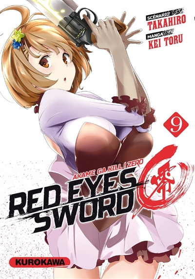 Red eyes sword : akame ga kill ! : zero. Vol. 9