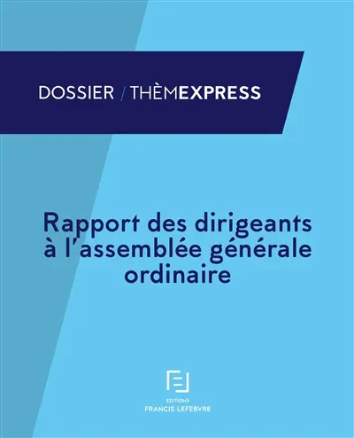 Rapport des dirigeants à l'AGOA : sociétés commerciales non cotées