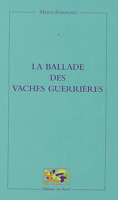 La ballade des vaches guerrières
