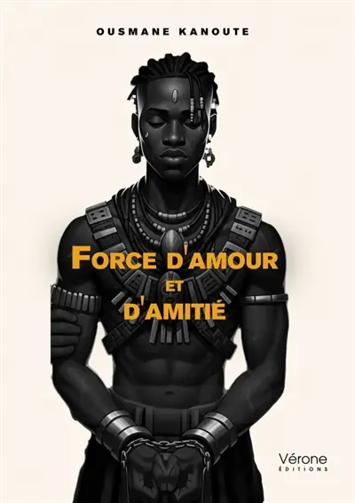 Force d'amour et d'amitié