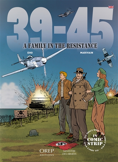 39-45 : a family in the Resistance