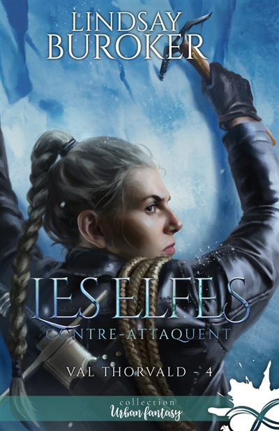 Les elfes contre-attaquent : Val Thorvald, T4