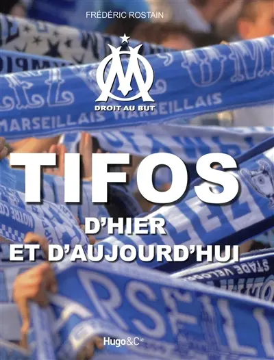 Tifos d'hier et d'aujourd'hui