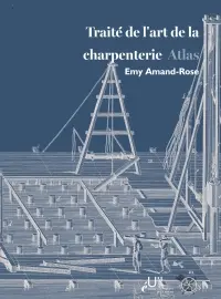 Traité de l'art de la charpenterie. Vol. 3