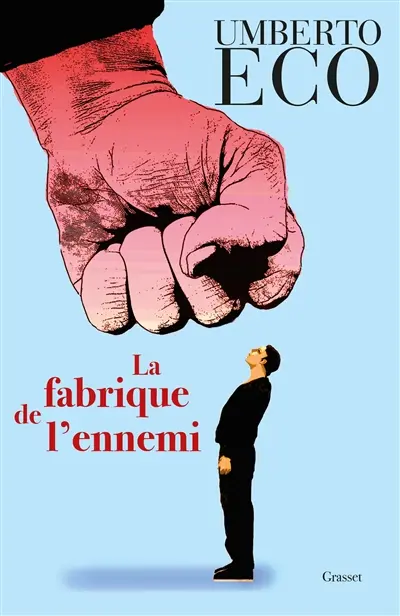 La fabrique de l'ennemi La fabrique de l'ennemi