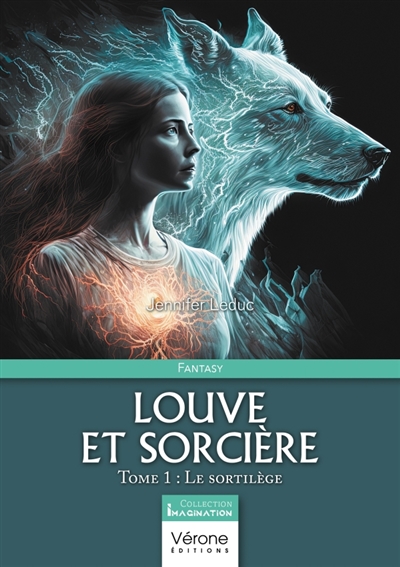 Louve et sorcière : Tome 1...