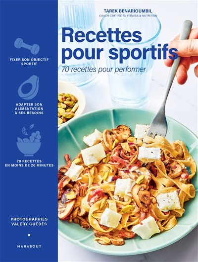 Recettes pour sportifs : 70...